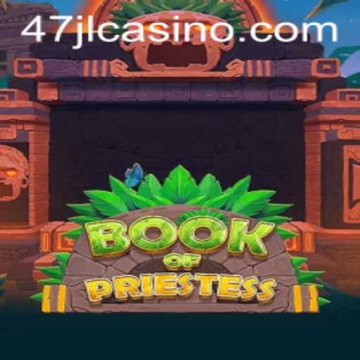 Discover the Mysteries of BookOfPriestess at 47JL CASINO