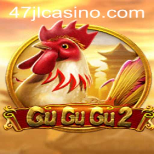 GuGuGu2: An Immersive Gaming Experience at 47JL CASINO
