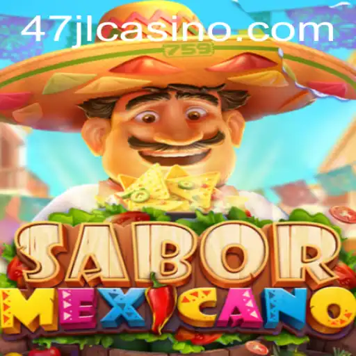 Discover SaborMexicano: A Culinary Casino Experience at 47JL CASINO
