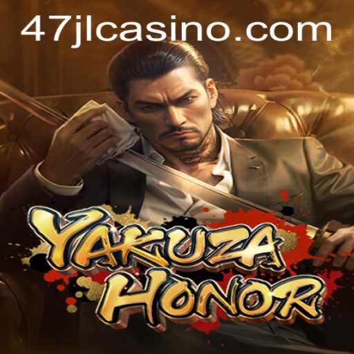 YakuzaHonor: Exploring the Thrills of 47JL CASINO